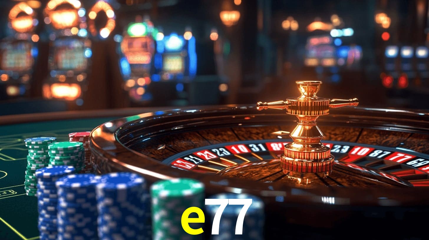 e77: Seu Cassino Premiado com Pagamentos Rápidos